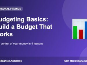 Budgeting Basics: Build a Budget That Works — online course by CanalMarket Academy