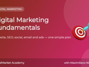 Digital Marketing Fundamentals — online course by CanalMarket Academy