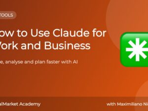 How to Use Claude for Work and Business — online course by CanalMarket Academy