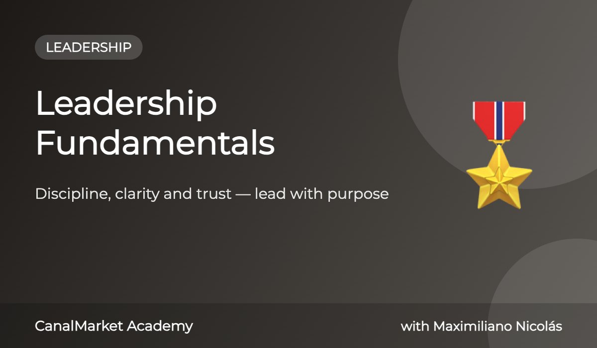 Leadership Fundamentals: Lead Yourself, Then Your Team