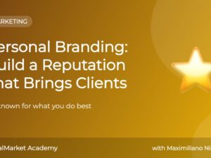 Personal Branding: Build a Reputation That Brings Clients — online course by CanalMarket Academy
