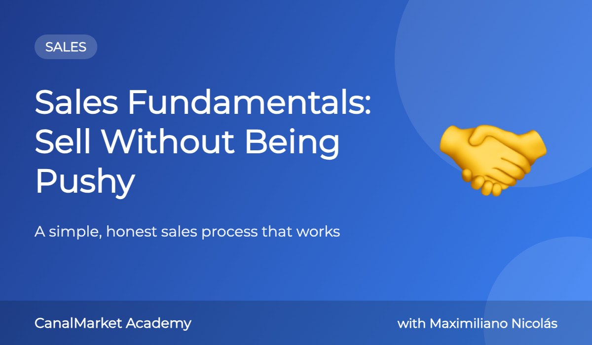 Sales Fundamentals: How to Sell Without Being Pushy