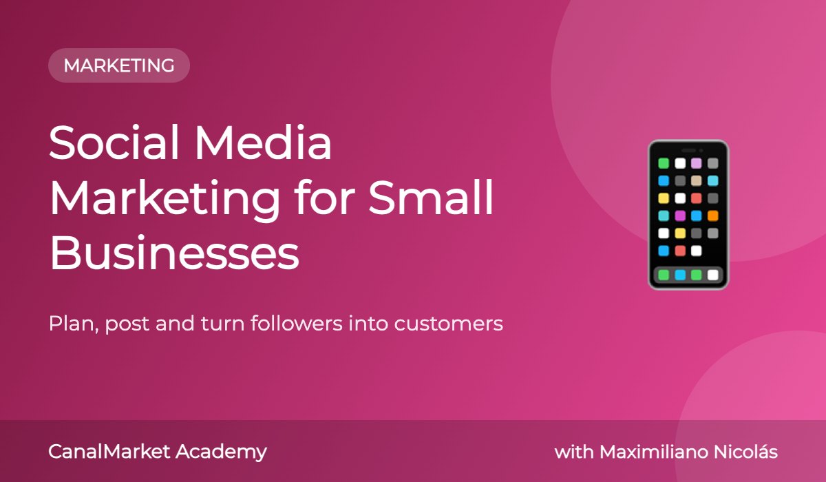 Social Media Marketing for Small Businesses