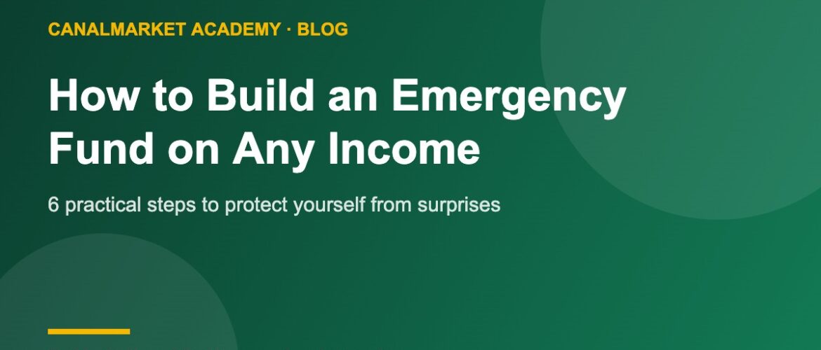 How to build an emergency fund on any income - CanalMarket Academy